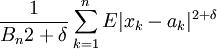 \frac{1}{B_n2+\delta}\sum_{k=1}^nE|x_k-a_k|^{2+\delta}