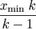 x_{\min} \; k  \over k-1