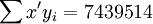 \sum x^\prime y_i=7439514