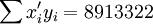 \sum x_i^\prime y_i=8913322