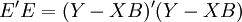 E^\prime E=(Y-XB)^\prime(Y-XB)