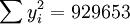 \sum y_i^2=929653