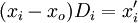 (x_i-x_o)D_i=x^\prime_i