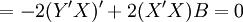 =-2(Y^\prime X)^\prime+2(X^\prime X)B=0