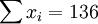 \sum x_i=136