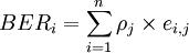 BER_i=\sum_{i=1}^n\rho_j\times e_{i,j}
