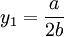 y_1=\frac{a}{2b}