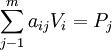 \sum_{j-1}^m a_{ij}V_i=P_j