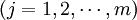 (j=1,2,\cdots,m)