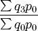 \frac{\sum q_3p_0}{\sum q_0p_0}