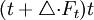 (t+{\triangle}{\cdot}F_t)t