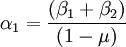 {\alpha}_1=\frac{({\beta}_1+{\beta}_2)}{(1-\mu)}