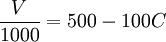 \frac{V}{1000}=500-100C