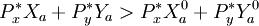 P_x^*X_a+P_y^*Y_a>P_x^*X_a^0+P_y^*Y_a^0