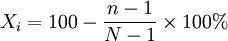 X_i=100-\frac{n-1}{N-1}\times100%
