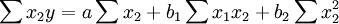 \sum x_2 y=a\sum x_2+b_1\sum x_1 x_2+b_2\sum x^2_2