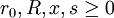 r_0,R,x,s\ge 0