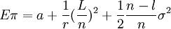 E\pi=a+{1\over r}({L \over n})^2+{1\over 2}{{n-l}\over n}\sigma^2