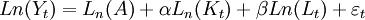 Ln ( Y_t ) = L_n (A) + \alpha L_n ( K_t ) + \beta Ln (L_t ) +\varepsilon_t