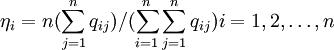 \eta_i=n(\sum_{j=1}^n q_{ij})/(\sum_{i=1}^n\sum_{j=1}^n q_{ij})i=1,2,\ldots,n