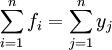 \sum_{i=1}^n f_i=\sum_{j=1}^n y_j